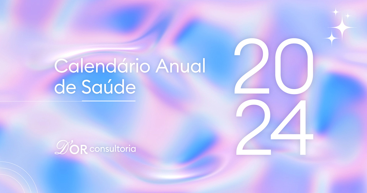 Calendário de Saúde 2024 D'Or Consultoria